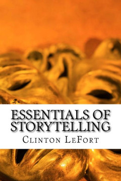 Essentials of Storytelling: Foundations
