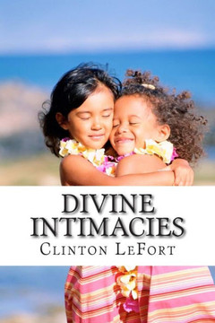 Divine Intimacies Divine Intimacies