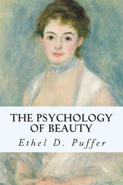 The Psychology of Beauty : 9781500705725
