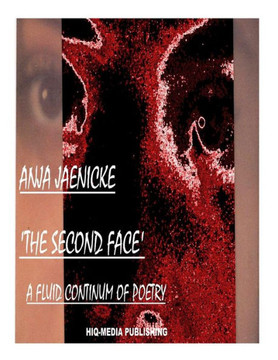 The Second Face: A fluid continuum of poetry