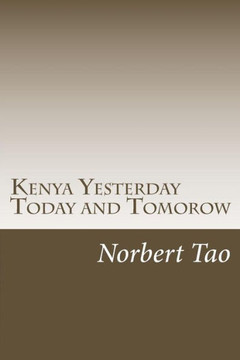 Kenya Yesterday Today and Tomorow: Countdown to The Election Date