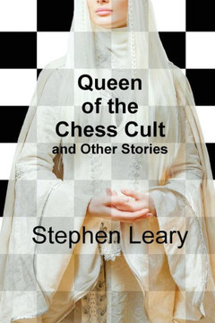 Queen of the Chess Cult and Other Stories