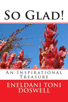 So Glad!: Poetry Pointing Hearts Heavenward