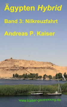 Nilkreuzfahrt: Der persanliche Reisef??rer.