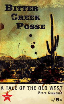 Bitter Creek Posse Bitter Creek Posse