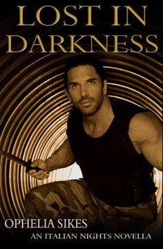 Lost In Darkness - an Italian Nights Novella