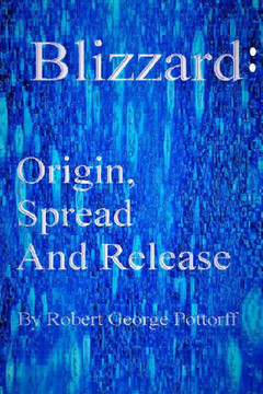 Blizzard: Origin, Spread, and Release