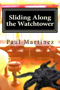 Sliding Along the Watchtower