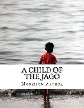 A Child of the Jago : 9781500860080