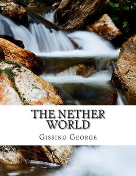 The Nether World : 9781500860233