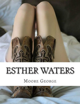 Esther Waters : 9781500860295