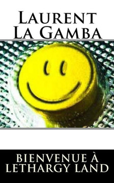 Bienvenue ??Lethargy Land
