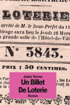 Un Billet de Loterie : 9781500869571