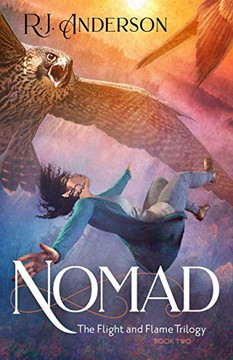 Nomad (Volume 2) (The Flight And Flame Trilogy)