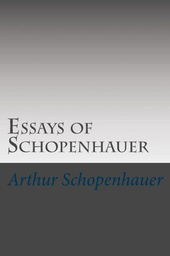 Essays of Schopenhauer : 9781500880934