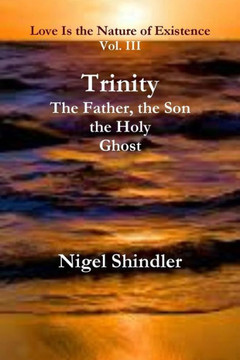 Trinity; the Father, the Son, the Holy Ghost : 9781500883010