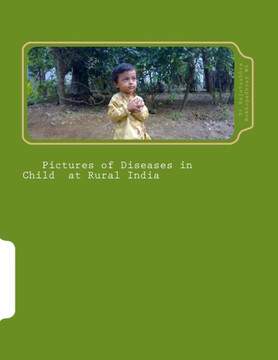 Pictures of Diseases in Child at Rural India