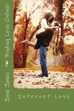 Finding Love Online!: Internet Love