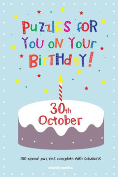 Puzzles for you on your Birthday - 30th October