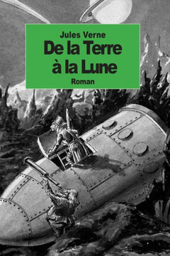 De la Terre a la Lune : 9781500905002