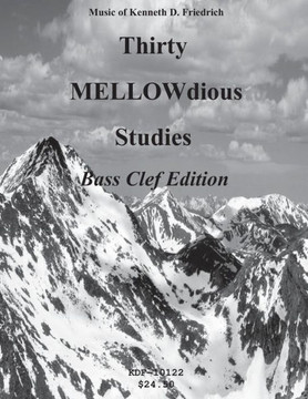 Thirty MELLOW-dious Studies, Vol. 1-bass clef edition