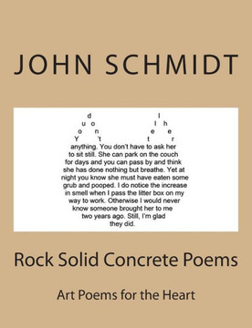 Rock Solid Concrete Poems: Art Poems for the Heart