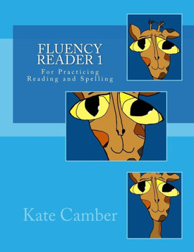 Fluency Reader 1: For Practicing Reading and Spelling