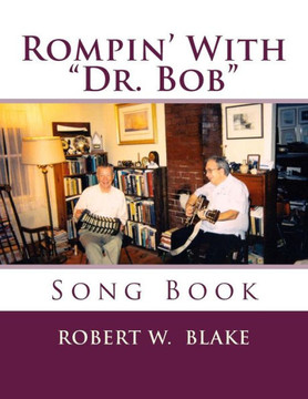 Rompin' With ""Dr. Bob"": Song Book
