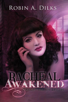 Racheal Awakened: Daughters of Lilith Large Print