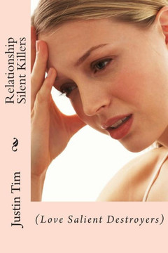 Relationship Silent Killers: (Love Salient Destroyers)
