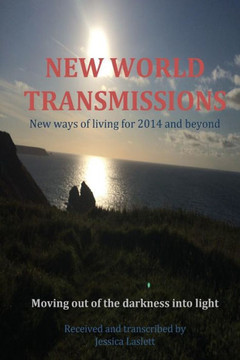 New World Transmissions: News Ways of Living