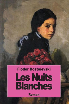 Les nuits blanches : 9781500987923