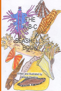 The A-B-C Seashell Book: Seashells starting with A-Z in rhyme
