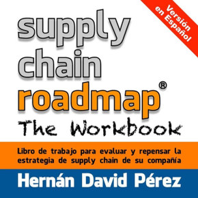 Supply Chain Roadmap: The Workbook: version en espacol