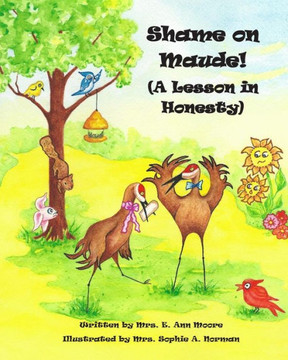 Shame on Maude! A Lesson in Honesty