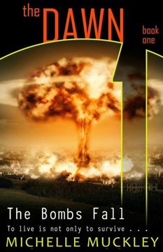 The Dawn: The Bombs Fall