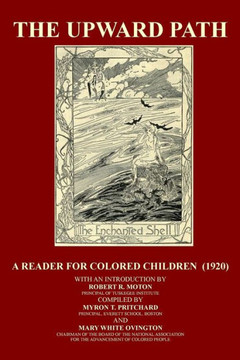 The Upward Path: A Reader For Colored Children : 9781501038402