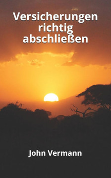Versicherungen richtig abschlieeen