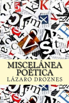Miscelanea Poetica: Popurr??de canciones y poesNas provenientes de diversas obras del autor