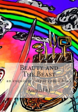 Beauty and the Beast: Exquisite Corpse Comics