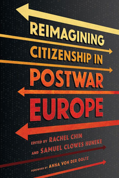 Reimagining Citizenship in Postwar Europe : 9781501779190