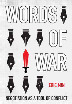 Words of War: Negotiation as a Tool of Conflict
