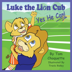Luke the Lion Cub: Yes He Can!