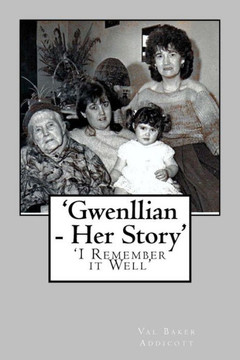 'Gwenllian - Her Story': 'I Remember it Well'