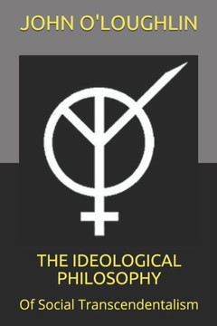 The Ideological Philosophy: Of Social Transcendentalism