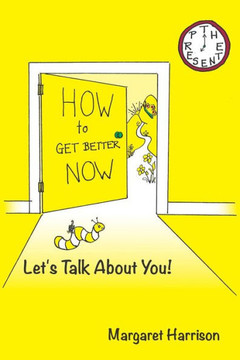 Howtogetbetternow: Let's Talk About You!