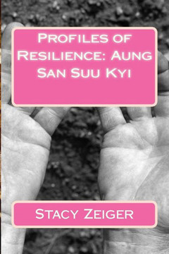 Profiles of Resilience: Aung San Suu Kyi