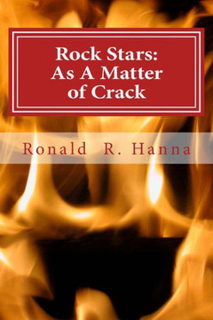 Rock Stars: As A Matter of Crack