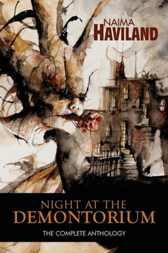 Night at the Demontorium: The Complete Anthology