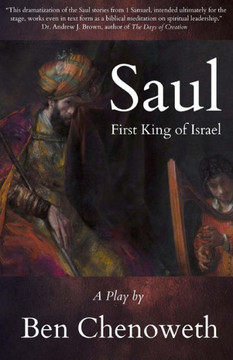 Saul, First King of Israel